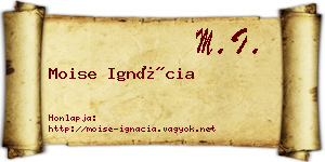 Moise Ignácia névjegykártya